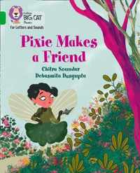 Collins Big Cat Phonics for Letters and Sounds - Pixie Makes a Friend