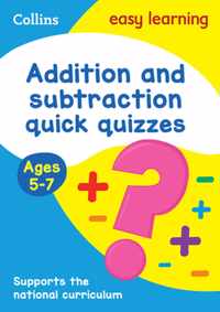 Addition & Subtraction Quick Quizzes Ages 5-7