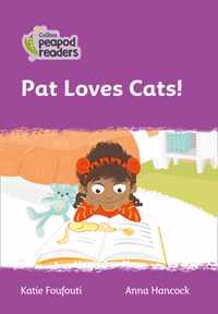 Level 1 - Pat Loves Cats! (Collins Peapod Readers)