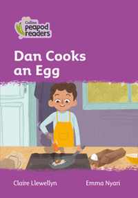 Level 1 - Dan Cooks an Egg (Collins Peapod Readers)