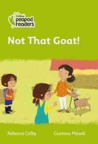 Collins Peapod Readers - Level 2 - Not That Goat!