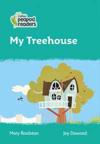 Level 3 - My Treehouse (Collins Peapod Readers)