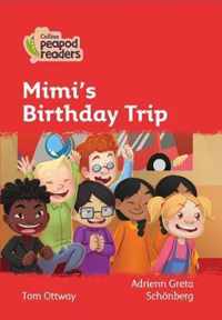 Collins Peapod Readers - Level 5 - Mimi's Birthday Trip