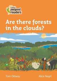 Collins Peapod Readers - Level 4 - Are there forests in the clouds?