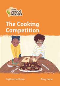 Level 4 - The Cooking Competition (Collins Peapod Readers)