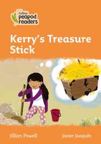 Level 4 - Kerry's Treasure Stick (Collins Peapod Readers)