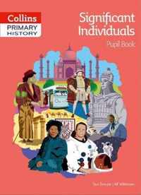 Collins Primary History - Significant Individuals Pupil Book