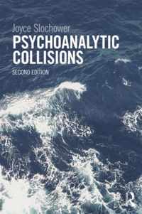 Psychoanalytic Collisions