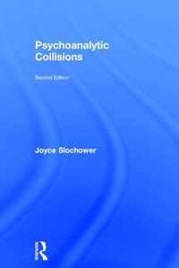 Psychoanalytic Collisions