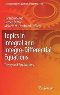 Topics in Integral and Integro-Differential Equations