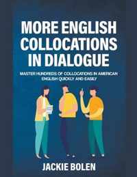 More English Collocations in Dialogue