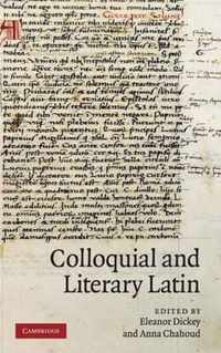 Colloquial and Literary Latin