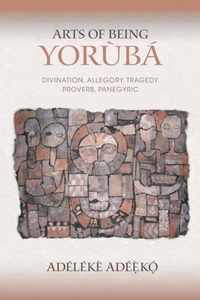 Arts of Being Yoruba