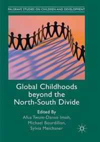 Global Childhoods beyond the North-South Divide