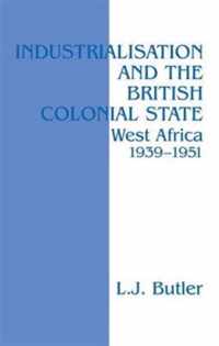 Industrialisation and the British Colonial State