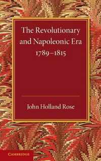 Revolutionary And Napoleonic Era 1789-1815