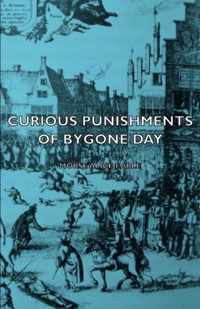 Curious Punishments of Bygone Days