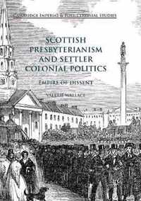 Scottish Presbyterianism and Settler Colonial Politics