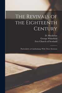 The Revivals of the Eighteenth Century