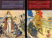 The French Colonial Mind, 2-volume set