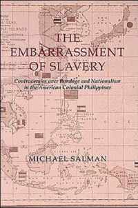 The Embarrassment of Slavery