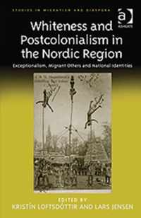 Whiteness and Postcolonialism in the Nordic Region