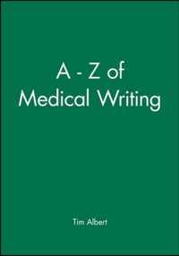 A-Z Of Medical Writing