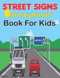 Street Signs Color By Number Book for Kids