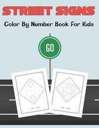 Street Signs Color By Number Book for Kids