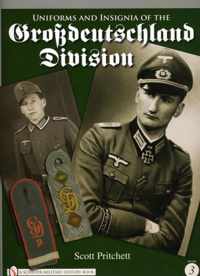 Uniforms and Insignia of the Grossdeutschland Division