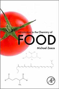 Introduction to the Chemistry of Food