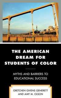 The American Dream for Students of Color