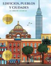 El libro de colorear (Edificios, pueblos y ciudades)