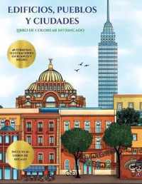 Libro de colorear intrincado (Edificios, pueblos y ciudades)