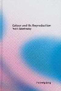 Colour and its Reproduction 1. Colorimetry