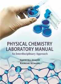 Physical Chemistry Laboratory Manual