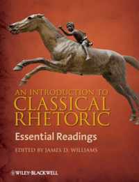 Introduction To Classical Rhetoric