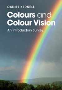 Colours and Colour Vision