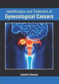 Identification and Treatment of Gynecological Cancers