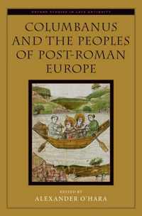 Columbanus and the Peoples of Post-Roman Europe