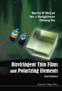 Birefringent Thin Films and Polarizing Elements