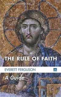 The Rule of Faith