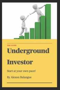 Underground Investor