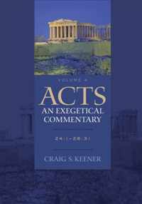 Acts: An Exegetical Commentary