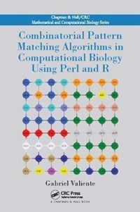 Combinatorial Pattern Matching Algorithms in Computational Biology Using Perl and R