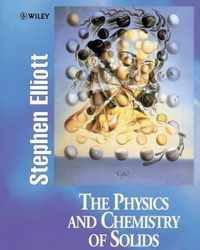 The Physics and Chemistry of Solids