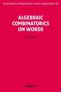 Algebraic Combinatorics On Words