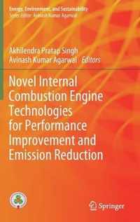 Novel Internal Combustion Engine Technologies for Performance Improvement and Em