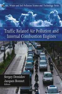 Traffic Related Air Pollution & Internal Combustion Engines