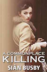 A Commonplace Killing